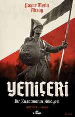 Yeniçeri & Bir Kuşatma Hikayesi-Moton 1500