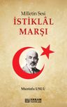 Milletin Sesi İstiklal Marşı