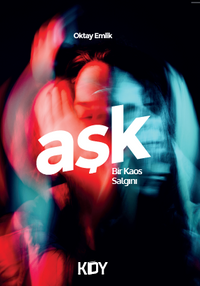 Aşk Bir Kaos Salgını