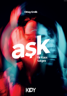 Aşk Bir Kaos Salgını