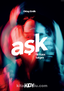 Aşk Bir Kaos Salgını - Oktay Emlik