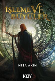 İşleme ve Büyüler