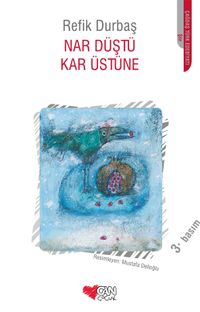 Nar Düştü Kar Üstüne