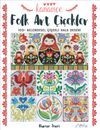 Kanaviçe Folk Art Çiçekler & 100+ Geleneksel Çiçekli Halk Deseni