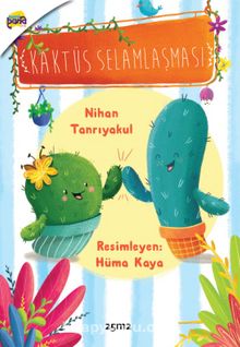 Kaktüs Selamlaşması - Nihan Tanrıyakul