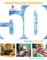Hayal Gücünü Geliştiren 50 Harika Etkinlik