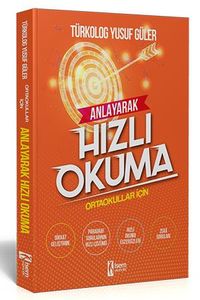 Ortaokullar İçin Anlayarak Hızlı Okuma Kitabı 