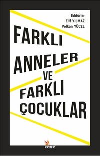 Farklı Anneler ve Farklı Çocuklar