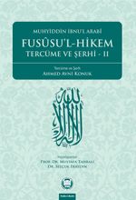 Fususu'l - Hikem Tercüme ve Şerhi II