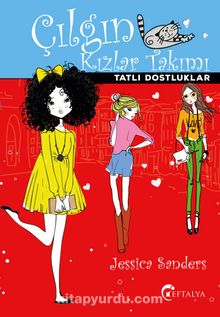 Çılgın Kızlar Takımı / Tatlı Dostluklar - Jessica Sanders
