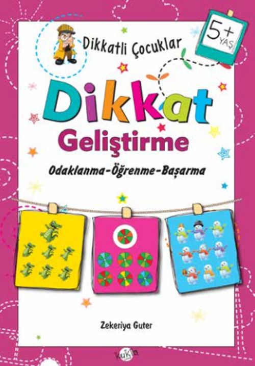 Dikkatli Çocuklar / Dikkat Geliştirme (5+ Yaş)