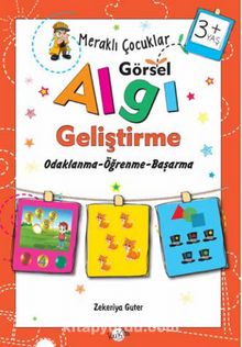 Meraklı Çocuklar / Görsel Algı Geliştirme (3+Yaş) - Zekeriya Guter