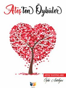 Ateşten Öyküler - Kolektif