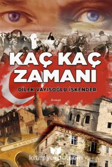 Kaç Kaç Zamanı - Dilek Vayısoğlu İskender