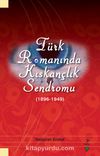 Türk Romanında Kıskançlık Sendromu (1896-1949)