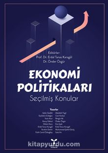 Ekonomi Politikaları & Seçilmiş Konular - Erdal Tanas Karagöl