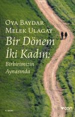 Bir Dönem İki Kadın