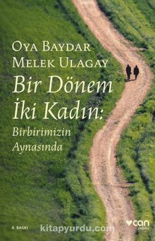 Bir Dönem İki Kadın - Oya Baydar