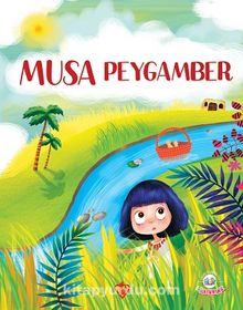 Musa Peygamber / Cimcirik ve Şimşirikten Bulmacalarla - Bilgenur Çorlu