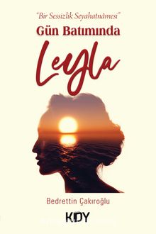 Gün Batımında Leyla - Bedrettin Çakıroğlu