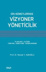 Din Hizmetlerinde Vizyoner Yöneticilik
