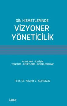 Din Hizmetlerinde Vizyoner Yöneticilik