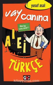Vay Canına Türkçe - Yusuf Asal