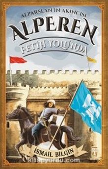 Fetih Yolunda - Alperen - İsmail Bilgin