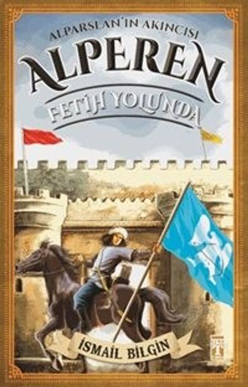 Fetih Yolunda - Alperen