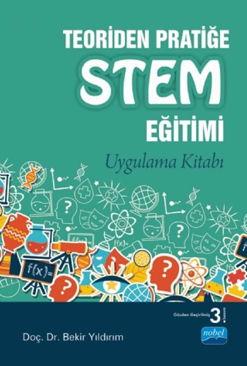 Teoriden Pratiğe Stem Eğitimi - Uygulama Kitabı