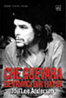 Che Guevara/Devrimci Bir Hayat (Ciltli)