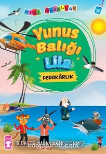 Yunus Balığı Lila - Mini Masallar 5 - Nalan Aktaş Sönmez