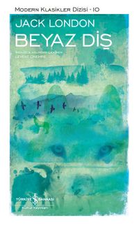 Beyaz Diş (Ciltli)