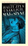 Mai ve Siyah (Ciltli)