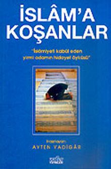 İslam'a Koşanlar