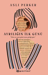 Ayrılığın İlk Günü