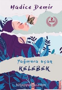 Yağmura Uçan Kelebek - Hadice Demir
