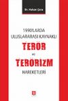 1990'larda Uluslararası Kaynaklı Ter&ouml;r ve Ter&ouml;rizm Hareketleri
