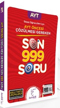 AYT Öncesi Çözülmesi Gereken Son 999 Soru (Sözel İçin)