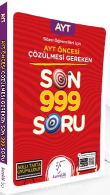 AYT Öncesi Çözülmesi Gereken Son 999 Soru (Sözel İçin) - Kolektif