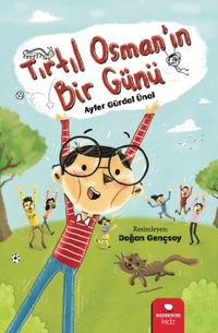 Tırtıl Osman'ın Bir Günü