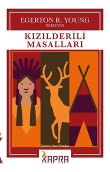 Kızılderili Masalları - Bilinmeyen Yazar