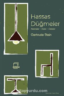 Hassas Düğmeler & Nesneler - Gıda - Odalar - Gertrude Stein
