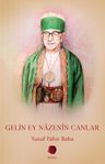 Gelin Ey Nazenin Canlar