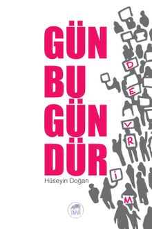 Gün Bugündür - Hüseyin Doğan