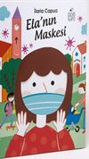 Ela'nın Maskesi (Ciltli)