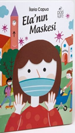 Ela'nın Maskesi (Ciltli)