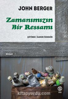 Zamanımızın Bir Ressamı - John Berger