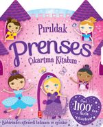 Pırıldak Prenses Çıkartma Kitabım