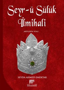 Seyr-ü Sülük İlmihali & Ariflerin Yolu